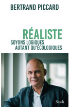 Realiste - soyons logique autant qu'ecologique