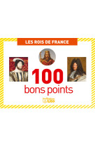 100 bons points rois de france