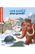 Autocollants  - les animaux prehistoriques - les docs pour grandir - 5ans