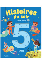 Histoires du soir pour 5 ans