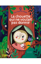 La chouette qui ne voulait pas dormir