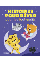 Histoires pour rever pour les tout-petits