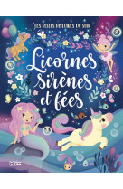 Les belles histoires du soir licornes sirenes et fees