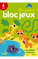 Mon 1er bloc jeux bebes animaux