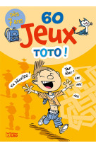 Bloc 60 jeux toto !