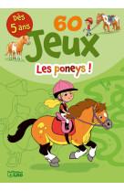 Bloc 60 jeux les poneys !