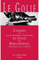 Cahiers le golif dit borgnefesse