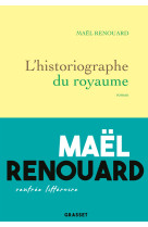 L'historiographe du royaume - roman