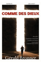 Comme des dieux - roman