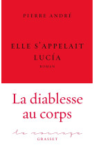 Elle s'appelait lucia - collection le courage, dirigee par charles dantzig