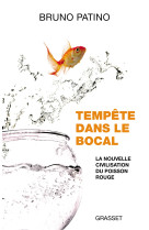 Sortir du bocal - la nouvelle civilisation numerique du poisson rouge