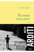 Tu seras mon pere - roman