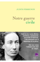 Notre guerre civile