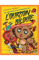 Les aventures inter-siderantes de l'ourson biloute, episode 1