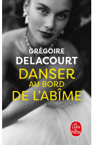 Danser au bord de l'abime