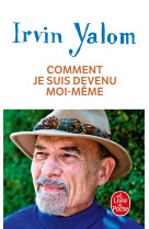 Comment je suis devenu moi-meme