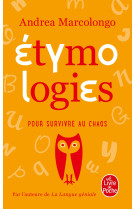 Etymologies pour survivre au chaos