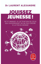 Jouissez jeunesse !