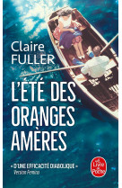 L'ete des oranges ameres