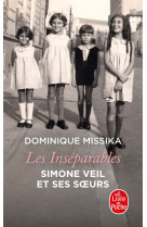 Les inseparables. simone veil et ses soeurs