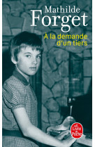 A la demande d'un tiers