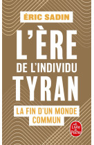 L'ere de l'individu tyran