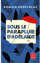 Sous le parapluie d'adelaide