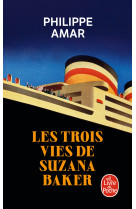 Les trois vies de suzana baker