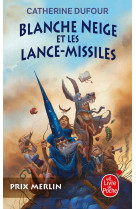 Blanche neige et les lance-missiles t1