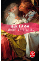 L'amour a versailles