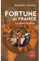 Fortune de france t9 les roses de la vie