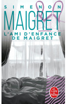 L ami d'enfance de maigret