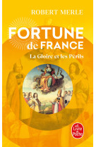 Fortunes de france t11 la gloire et les perils