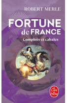 Fortunes de france t12 complot & cabale