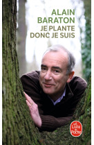 Je plante donc je suis