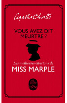 Vous avez dit meurtre ? - les meilleures ci tations de miss marple