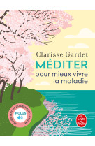 Mediter pour mieux vivre la maladie