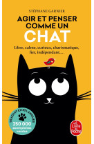 Agir et penser comme un chat