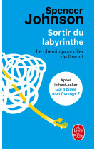 Sortir du labyrinthe - le chemin pour aller de l'avant