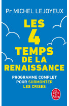 Les 4 temps de la renaissance