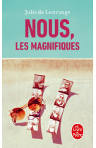 Nous, les magnifiques