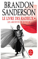 Le livre des radieux , volume 1 (les archiv es de roshar, tome 2)