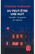 Ou peut-etre une nuit