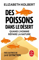 Des poissons dans le desert - quand l'homme repare la nature