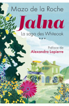 Jalna la saga des whiteoak - tome 3 - vol03