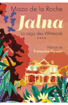 Jalna la saga des whiteoak - tome 4 - vol04