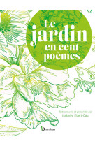 Le jardin en cent poemes