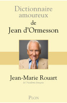 Dictionnaire amoureux de jean d'ormesson