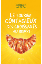 Le sourire contagieux des croissants au beu rre