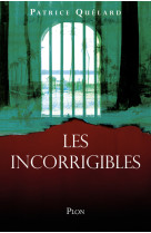 Les incorrigibles